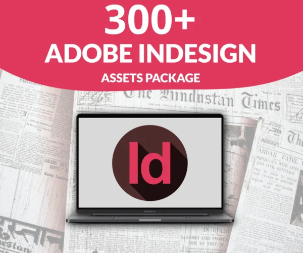 Launch of an Expansive Collection of Over 300+ Adobe InDesign Assets to Elevate