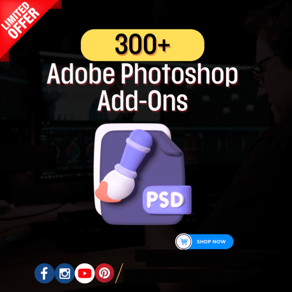 300+ Adobe Photoshop Add-Ons