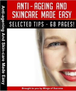 Anti–Ageing And Skincare Made Easy